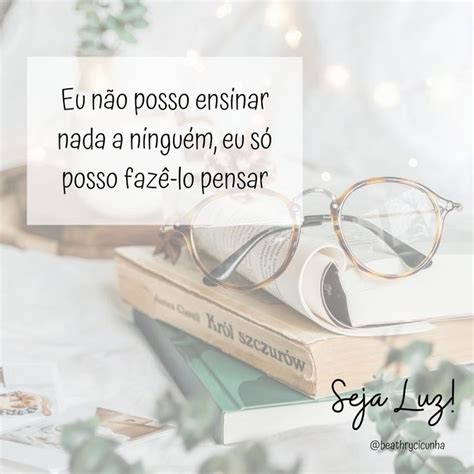 Pin De Inamar Pestana Em Pin Frases E Pensamentos Positivos