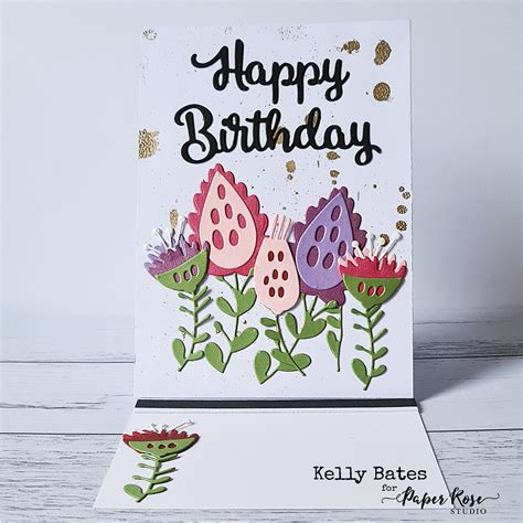 Happy Birthday Easel Card Kelly Bates Paper Rose Studio