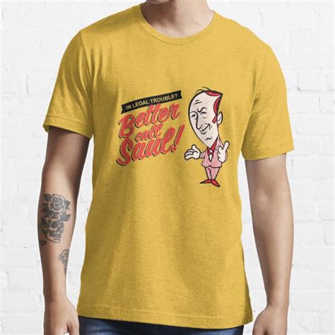 Better Call Saul Saul Goodman Breaking Bad T Shirt For Sale By