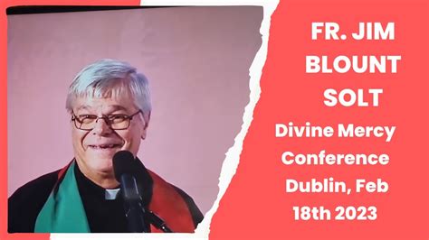 Fr Jim Blount At The Divine Mercy Conference Dublin Ireland On