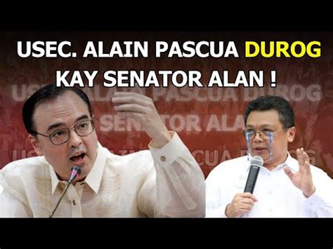 Sen Alan Sinupalpal Si Usec Alain Pascua Nangatal Magsalita Youtube