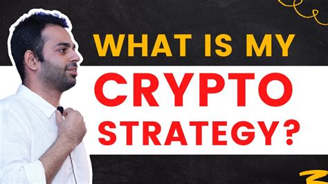 What Is My Crypto Strategy Srijan Bhardwaj YouTube