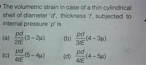 volumetric strain  case   thin cylindrical cheggcom