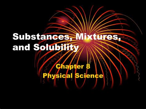 PPT - Substances, Mixtures, and Solubility PowerPoint Presentation ... 