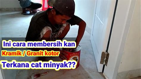 Cara Membersih Kan Kramik Atau Granit Dengan Mudah Youtube