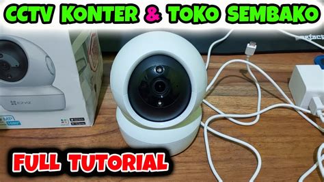 Cctv Untuk Konter Pulsa Dan Toko Sembako Cara Setting Cctv Ezviz C N