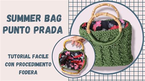 Tutorial Summer Bag Punto Prada Uncinetto Con Procedimento Fodera