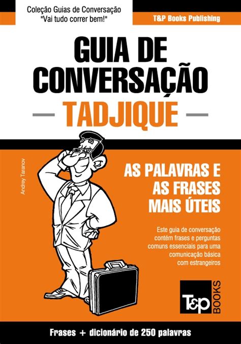 Guia de Conversação Português Tadjique e mini dicionário 250 palavras