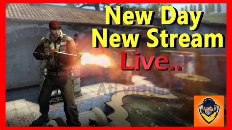 Ati Virtual CSGO Live India New Day New Stream 1 YouTube