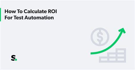 How To Calculate Roi For Test Automation Solvd