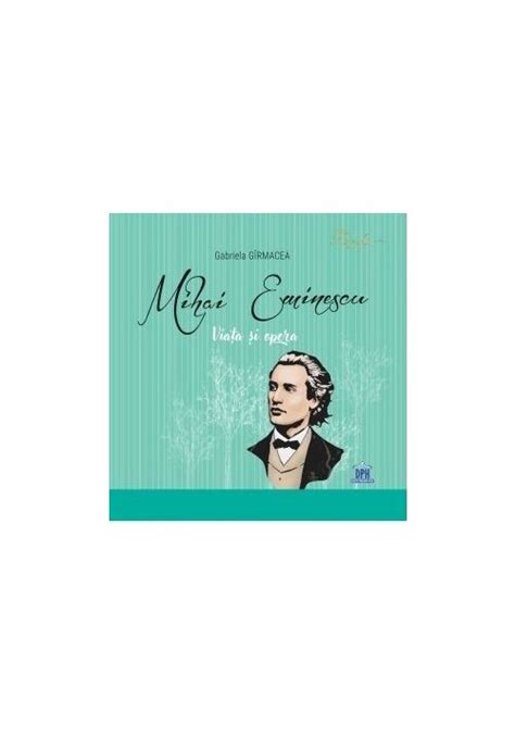 Mihai Eminescu Viata Si Opera LibrariaVerona Ro