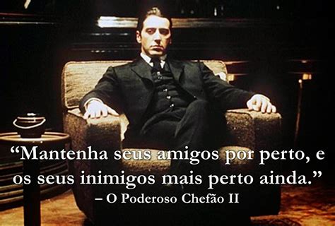 Frases Do Filme O Poderoso Chefão