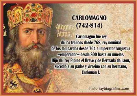 Biografia De Carlomagno Rey De Los Francos Vida Y Conquistas