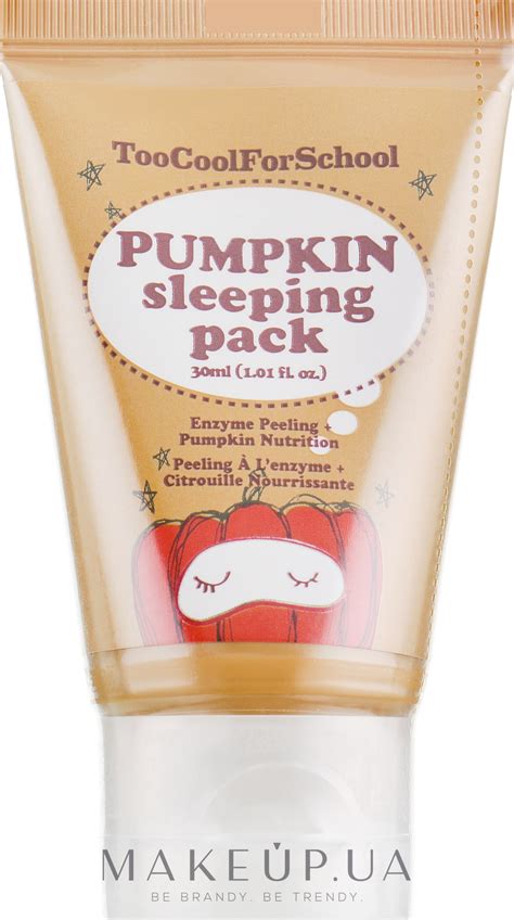Too Cool For School Pumpkin Sleeping Pack - Ночная маска с экстрактом ...