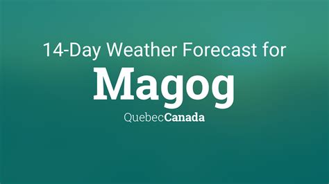 Magog Quebec Canada 14 Day Weather Forecast