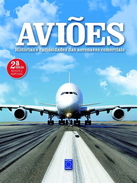 Aviões Histórias E Curiosidades Das Aeronaves Comerciais Pdf Vários