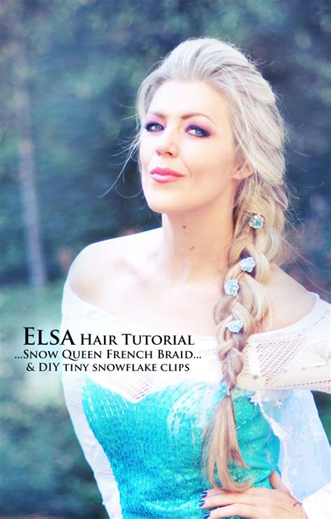 Elsa Hair Tutorial Snow Queen Big French Braid Love Maegan