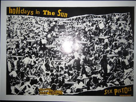 Sex Pistols ‘holidays In The Sun’ The Art Of Punk