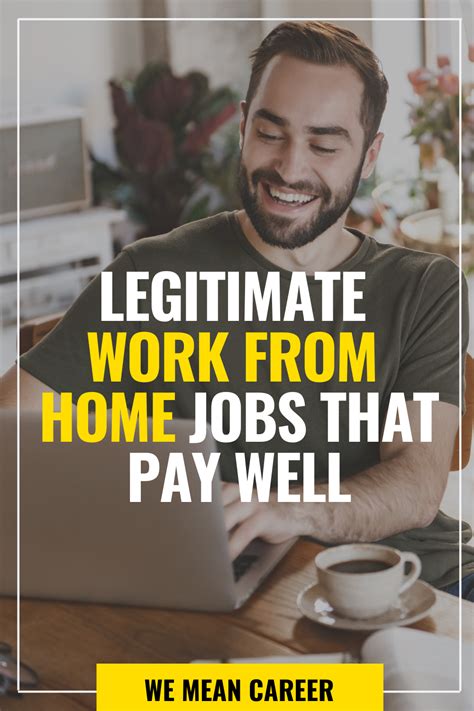 Legitimate Work From Home Jobs That Pay Well Legitimate Work From