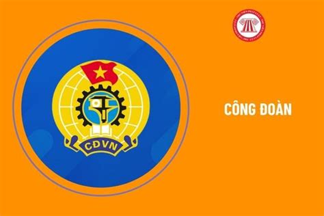 huy hieu cua  chuc cong doan viet nam hien nay  hinh nhu  nao