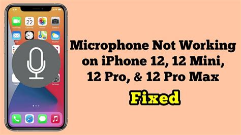 IPhone 12 12 Mini 12 Pro 12 Pro Max Microphone Not Working On IOS 16