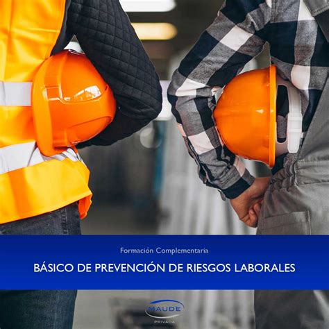 Fcos B Sico De Prevenci N De Riesgos Laborales Maude Privada