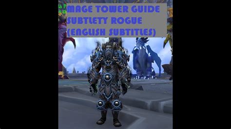 Guia Torre De Magos Picaro Sutileza Mage Tower Subtlety Rogue Guide