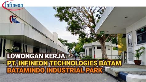 PT Infineon Technologies Batam Info Lowongan Kerja Batam Hari Ini YouTube