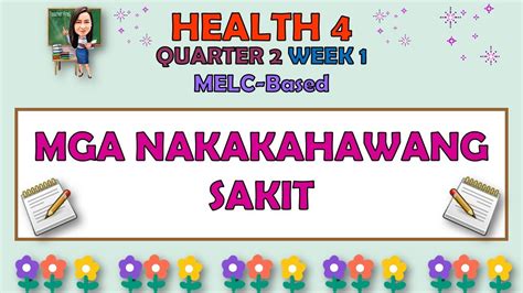 Health 4 Quarter 2 Week 1 Mga Nakakahawang Sakit Melc Based Youtube