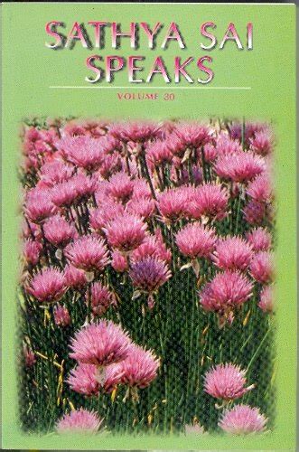 Sathya Sai Speaks by Bhagavaan Sri Sathya Sai Baba: Near Fine Paperback ...