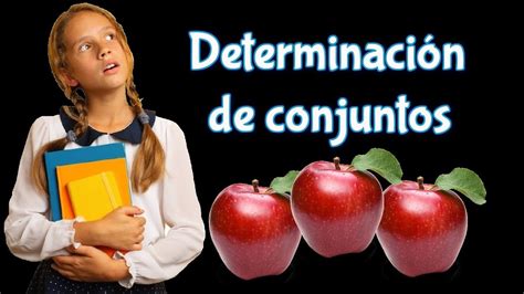 Determinaci N De Conjuntos Por Comprensi N Y Por Extensi N Youtube