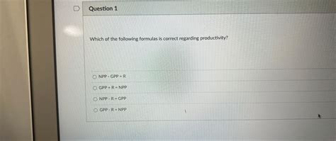 Solved Question 1Which Of The Following Formulas Is Correct Chegg