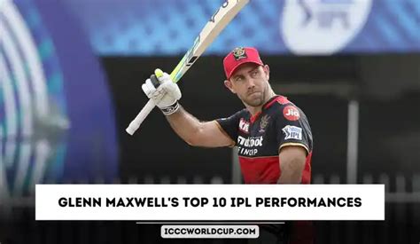 Masterclass Moments Glenn Maxwell S Top Ipl Performances Icc