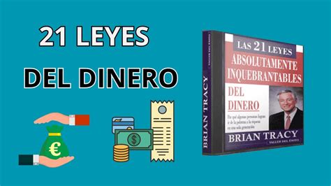 BRIAN TRACY 21 Leyes Absolutamente Inquebrantables Del Dinero