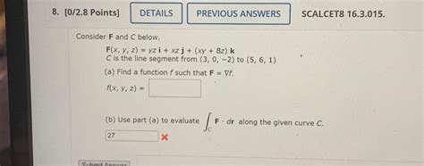 Solved Consider F And C Below F X Y Z Yzi Xzj Xy 8z K C Chegg