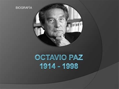 Biografía De Octavio Paz