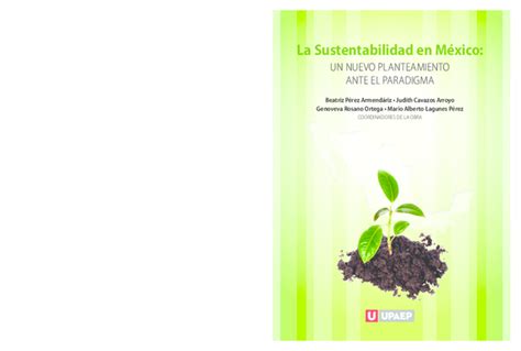 Pdf La Sustentabilidad En México Un Nuevo Planteamiento Ante El