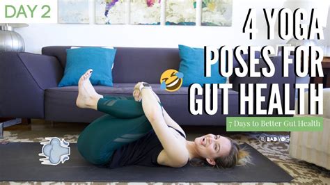 Day 2 4 Yoga Poses For Gut Health Youtube