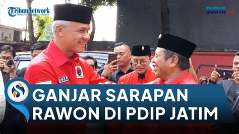 Ganjar Pranowo Kunjungi Kantor PDIP Jatim Rawon Jadi Menu Sarapan