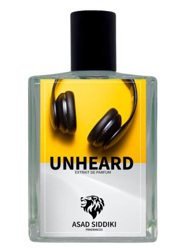 Unheard Asad Siddiki Perfume A New Fragrance For Women And Men 2024