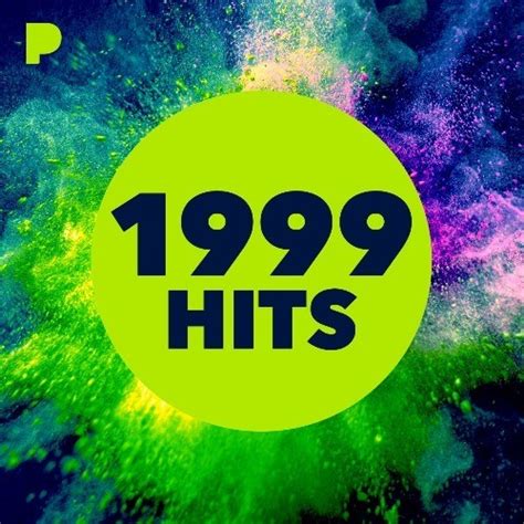 1999: Hits Music - Listen to 1999: Hits - Free on Pandora Internet Radio