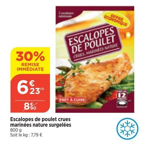 Promo Escalopes de poulet crues marinées nature surgelées 800 g Soit le