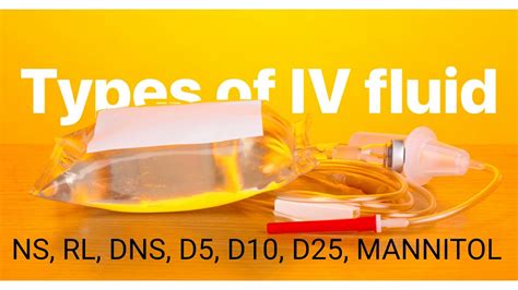 IV FLUID SOLUTION PART 2 NS RL DNS D5 D10 D25 MANNITOL SOLUTION