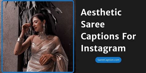 180 Best Aesthetic Saree Captions For Instagram In 2024