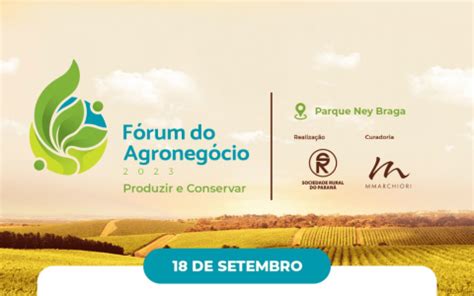 Fórum do Agronegócio reunirá lideranças nacionais e internacionais para