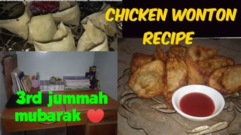 One Bite Crispy Chicken Wonton Recipe 3 0 Jummah Mubarak Iftar