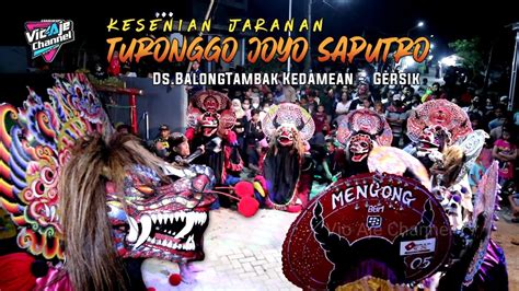 Turonggo Joyo Saputro Singo Barong Live Balong Tambak Kedamean Gersik