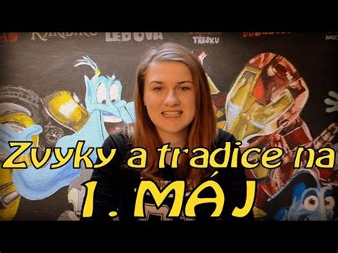 1 MÁJ Zvyky a tradice YouTube