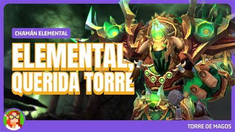 Torre De Magos Cham N Elemental Dragonflight Wow Youtube