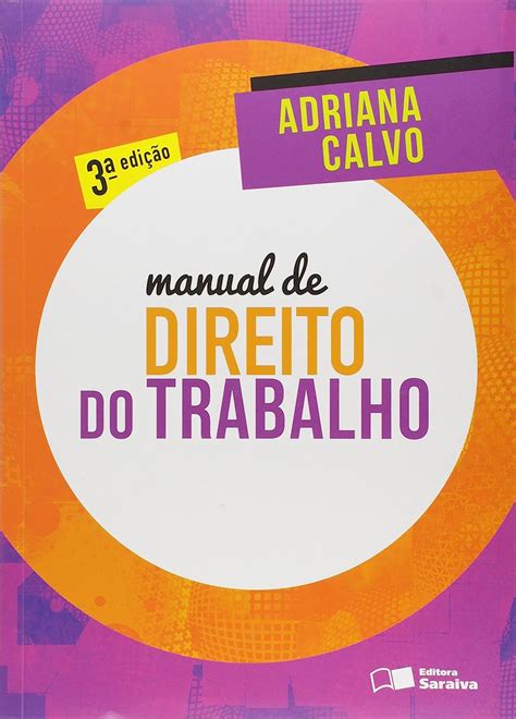 Manual De Direito Do Trabalho Livraria Do Advogado